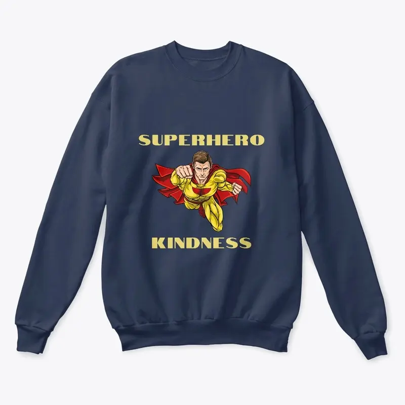 Superhero of Kindness T-Shirt