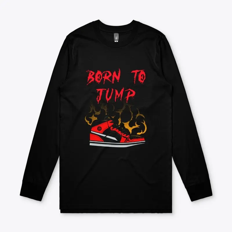 Born To Jump On Fire T-Shirt